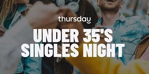 Thursday | Under 35's Singles Night | Arco Bar