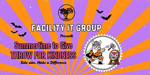 Facility IT Group Presents: SummerTime to Give - "Throw For Kindness"