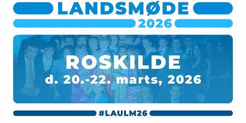 Liberal Alliances Ungdoms Landsm\u00f8de 2026