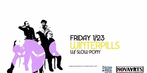 Winterpills w\/ Slow Pony