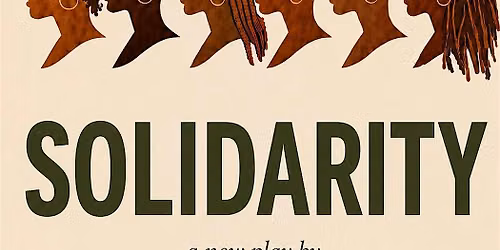 Solidarity Staged Reading