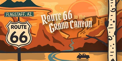 Route 66 to the Grand Canyon