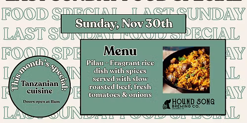 Tanzania Takeover - Last Sunday of Month Food Special!