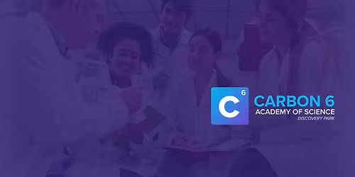 Carbon 6 Academy of Science Open Evening