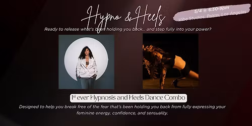 5\/4 Hypno & Heels: An Embodiment Experience