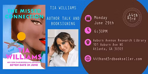 Tia Williams Book Discussion and Signing for The Missed Connection