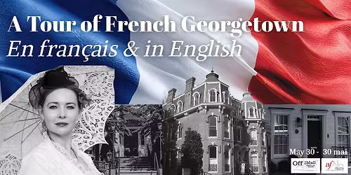 A Tour of French Georgetown - EN FRAN\u00c7AIS