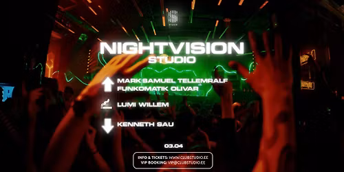 NIGHTVISION at Studio 03.04