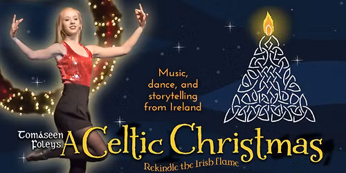 Tom\u00e1seen Foley's A Celtic Christmas