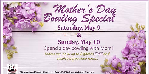 Mother's Day Weekend Bowling Special