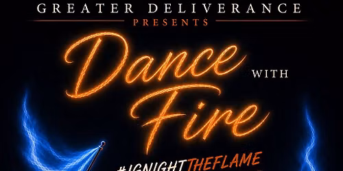 Dance with Fire