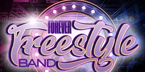 Forever Freestyle - Live Freestyle Band