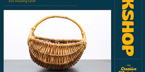 Willow Foraging Basket\/Trug Workshop