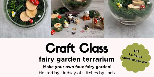 Craft Class: Fairy Garden Terrariums