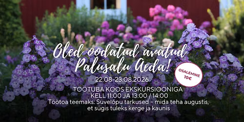 22.08-23.08.206 Avatud Palusalu Aed