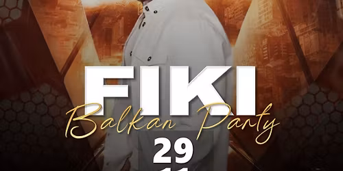 Balkan Night with FIKI | Brussels 2025