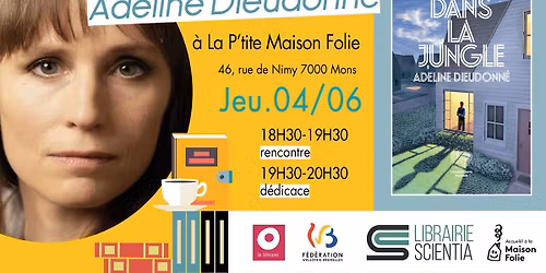 Rencontre avec Adeline Dieudonn\u00e9