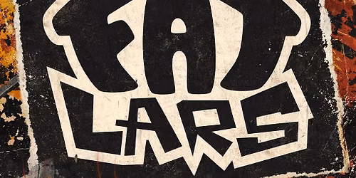 FAT LARS \/ Supp: DEPRIVED \/\/ Bastard Bar