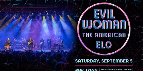 The Electric Light Orchestra Experience Featuring Evil Woman