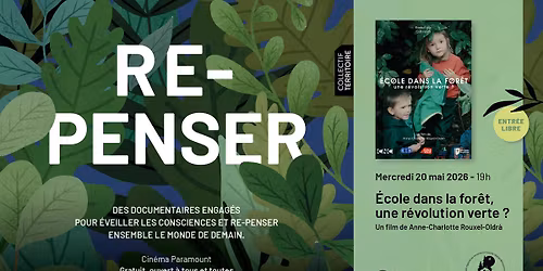 \ud83c\udfac RE-PENSER | \u00c9cole dans la for\u00eat, une r\u00e9volution verte ?