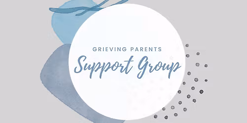 Dinner Out - Grieving Parents Support Group