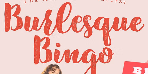 Music City F*ckettes: BURLESQUE BINGO!