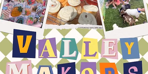 Valley Makers Market \ud83e\ude77\ud83d\udecd\ufe0f\u2728