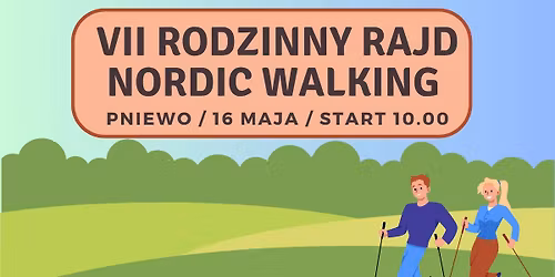 VII RODZINNY RAJD NORDIC WALKING