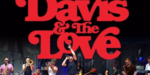 Davis & the Love (Live Music) 