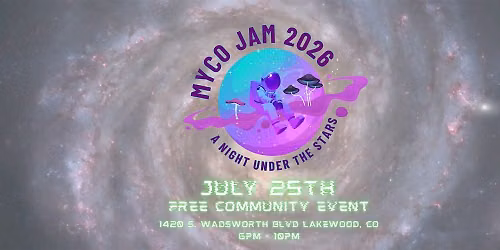Myco Jam 2026: A Night Under The Stars - Free Community Event
