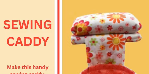 Class Sewing Caddy\/Pin Cushion