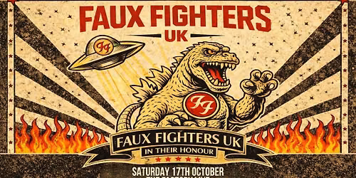 FAUX FIGHTERS UK \/\/ WORTHING \/\/ 17.10.2026