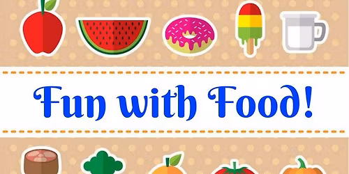 Mornings with Mommy: Fun with Food