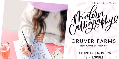 Modern Calligraphy for Beginners at Gruver Farms!