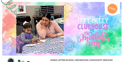 Itty Bitty Clubhouse: Mother\u2019s Day Edition - FREE