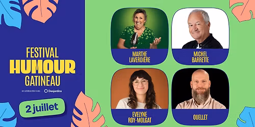 Festival d'Humour de Gatineau \u27a4 2 juillet 2026