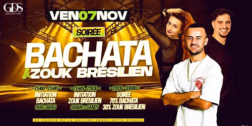 \ud83d\udc9a\u2728 Soir\u00e9e BACHATA & ZOUK BR\u00c9SILIEN \u2728\ud83d\udc9a