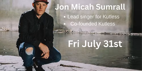 Jon Micah Sumrall (Kutless) at CupOJoy
