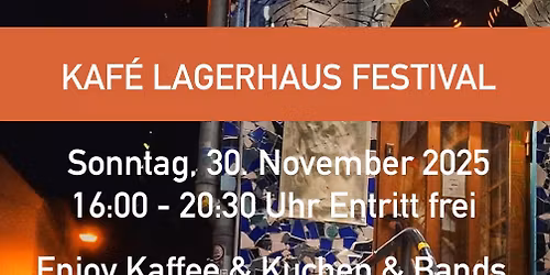 Kaf\u00e9 Lagerhaus Festival