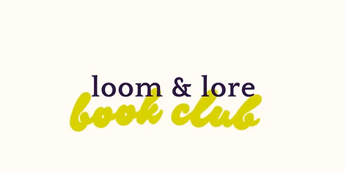loom & lore bookmobile's Book Club