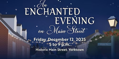 An Enchanted Evening on Main Street