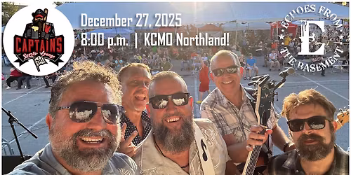 Echoes From The Basement @ Captain's Sports Lounge in the Northland!