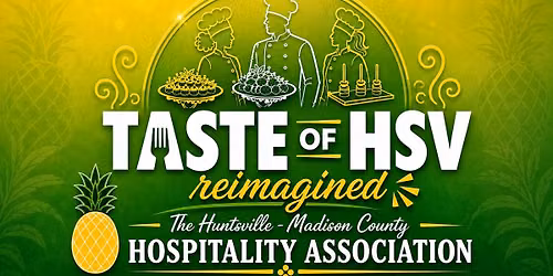 Taste of Huntsville - Reimagined