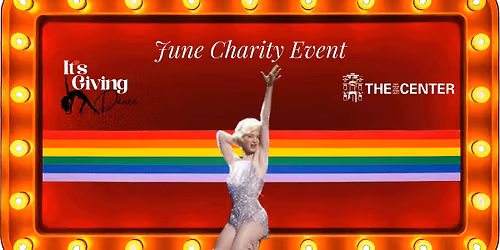 It's Giving Dance June Charity Event - The SD LGBTQ+ Community Center