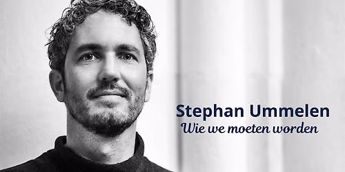 Spreken met publiek - Stephan Ummelen - Wie we moeten worden