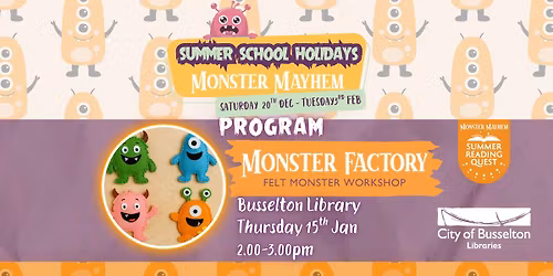 Monster Factory: Felt Monster Workshop @ Busselton Library