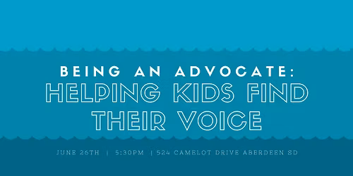 Being an Advocate: Helping Kids Find Their Voice