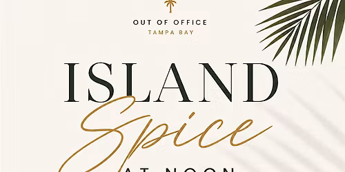 Island Spice at Noon: A Caribbean lunch for Tampa's Young professionals