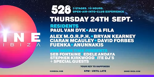 SHINE Ibiza at 528 - Your Key To Happiness