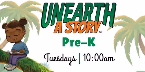 Unearth A Story: Pre-K